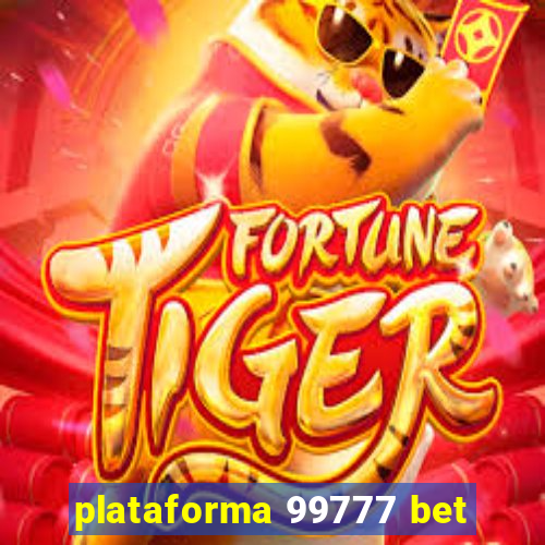 plataforma 99777 bet